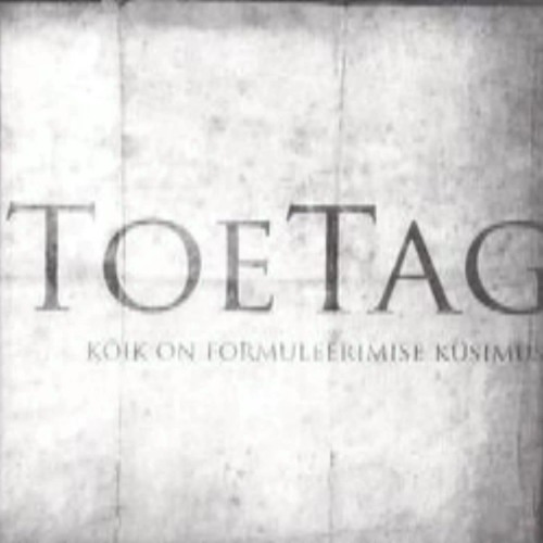 Toe Tag- Noad Ja Kahvlid