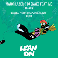 Major Lazer & DJ Snake - Lean on (RoelBeat & Roma Diogen edit)