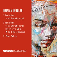 Demian Muller - Isolation (incl Dj Pierre Remix)
