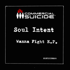 SOUL INTENT & CHROMATIC- Wanna Fight - OUT NOW.