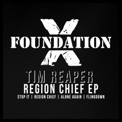 Tim Reaper - Stop It - Foundation X