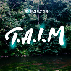 Rich Space Pilot Club - T.A.I.M