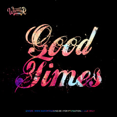 Good Times - Dancehall Mix 2015