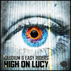Gaudium & Easy Riders - High On Lucy SAMPLE