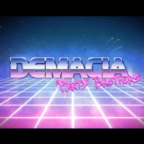 Demacia Party Brothers