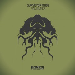 Surveyor Mode - Val Kilmer (Original Mix)