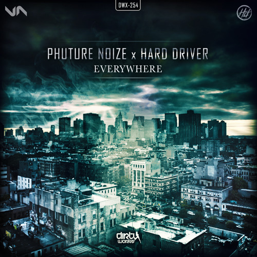 Phuture Noize & Hard Driver - Everywhere (Official HQ Preview)