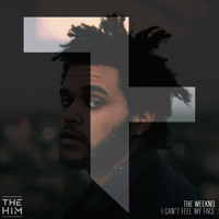 The Weeknd - Can’t Feel My Face (The Him Remix)