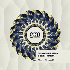 Enrico Sangiuliano & Secret Cinema - The Feeling Of Being In This Place