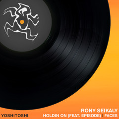 Rony Seikaly - Holdin' On feat. EPISODE