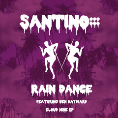 Santino::: & Ben Alex - Rain Dance (Original Mix)