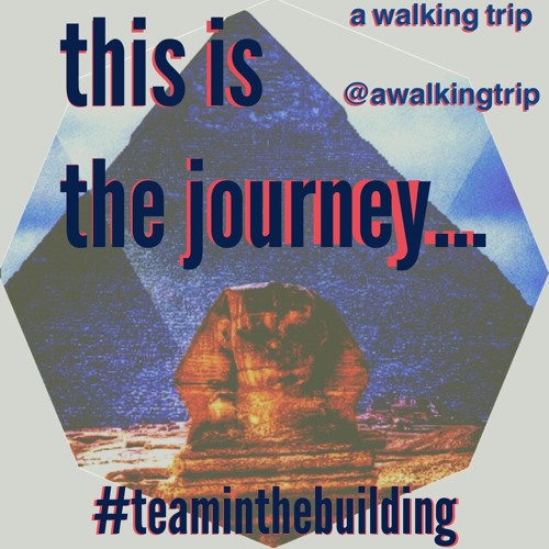 29 This Is The Journey... a #teaminthebuilding production...