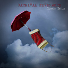 Carnival Nevermore - Cabaret Inside