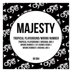 Majesty - Wrong Number (Jey Kurmis Remix)