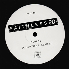Faithless 2.0 - Bombs (Claptone Remix)