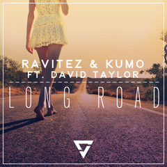Ravitez & Kumo ft. David Taylor - Long Road