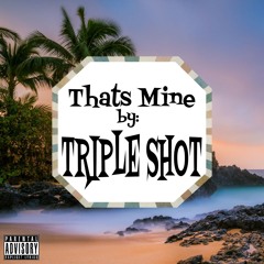 Thats Mine [Prod. by Paperfall Bros]