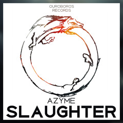 AZYME - Slaughter