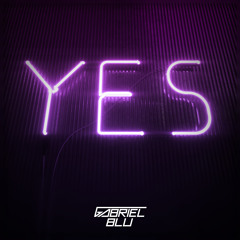 Gabriel Blu - Yes (Original Mix)