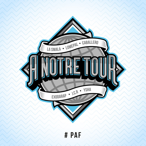 À Notre Tour - #PAF
