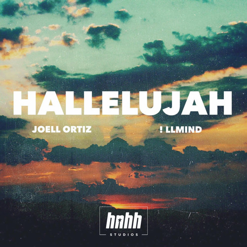 Hallelujah- Joell Ortiz [New Song]