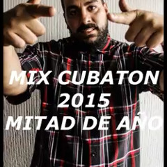 Salsaton y Cubaton 2015 Mitad De Año By Dj Bebo
