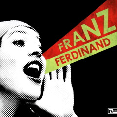 Franz Ferdinand - Take Me Out (Melange Mode Remix)