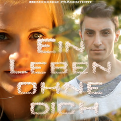 Memo - Ein Leben Ohne Dich Ft Sandy