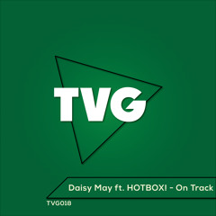 Daisy May ft. HOTBOX! - On Track