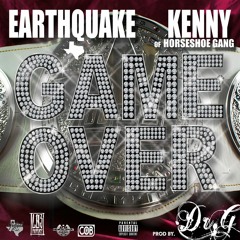 Game Over feat. Kenny of Horseshoe Gang(Prod. by Dr. G)