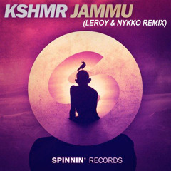 KSHMR - JAMMU (Leroy & Nykko Remix)[REMIX CONTEST]