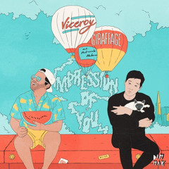 Giraffage & Viceroy - Impression Of You Feat. Patrick Baker