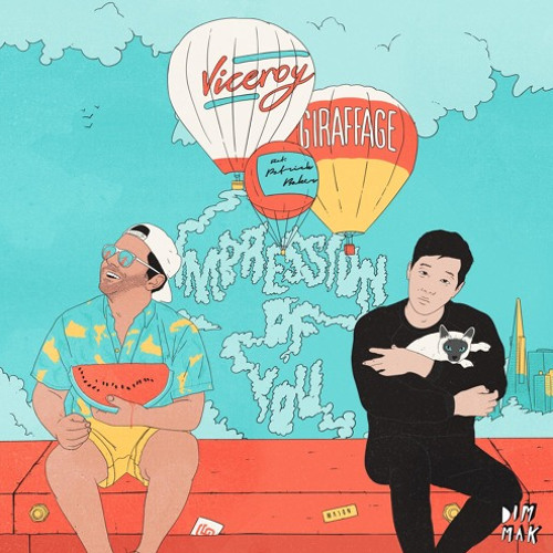 Giraffage & Viceroy - Impression Of You Feat. Patrick Baker