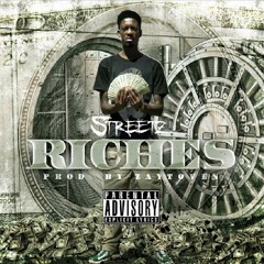 Streetz Feat. Mango Foo X DOmingo - Riches [Prod. By Zaytoven]