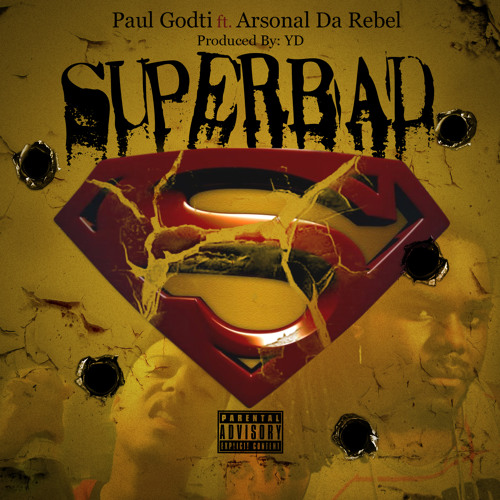 Superbad ft Arsonal Da Rebel (Prod. by Young Digital)