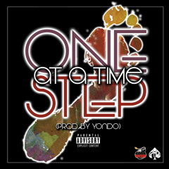 One Step At A Time (Prod. by Yondo)