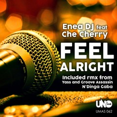 Enea Dj Feat. Che Cherry - Feel Alright (Yass Classic Mix)