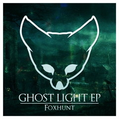 Foxhunt - Ghost Light