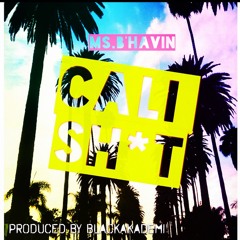 Cali Shit (Dirty)