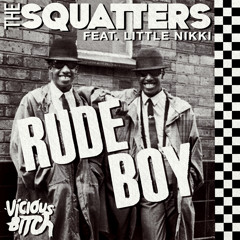 The Squatters feat. Little Nikki - Rude Boy (Fawks Remix)