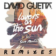 Lovers On The Sun - David Guetta ( oNo JordeN Remix) preview