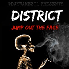 District - Jump Out The Face
