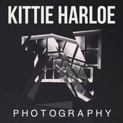 "PHOTOGRAPHY" KITTIE HARLOE
