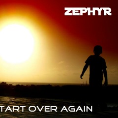 Zephyr - Start Over Again