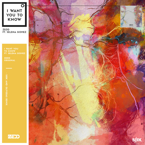 Zedd - I Want You To Know (feat. Selena Gomez) (Sirk & Oliveras Remix