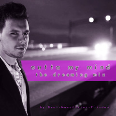 Outta My Mind (The Dreaming Mix)