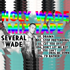 Holy.Wade.Mixtape
