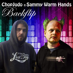 BackFlip Ft. Sammy Warm Hands -