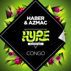 Haber & Azmac - Congo (Original Mix)OUT NOW!