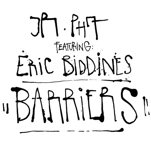 Barriers feat. Eric Biddines